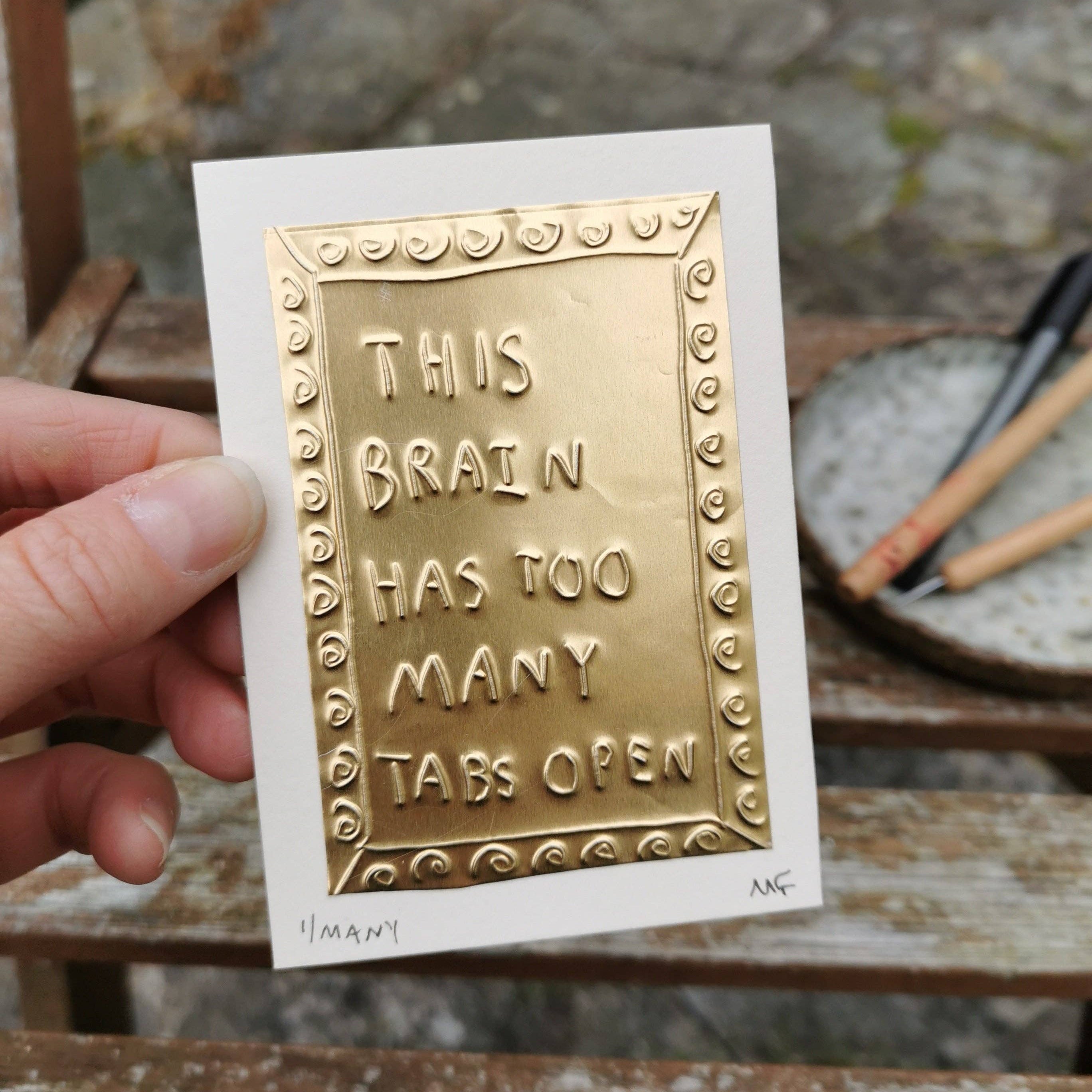 Meg Fatharly 'This Brain Has Too Many Tabs Open' Tin Embossed 10x8cm Artwork - Lifestory