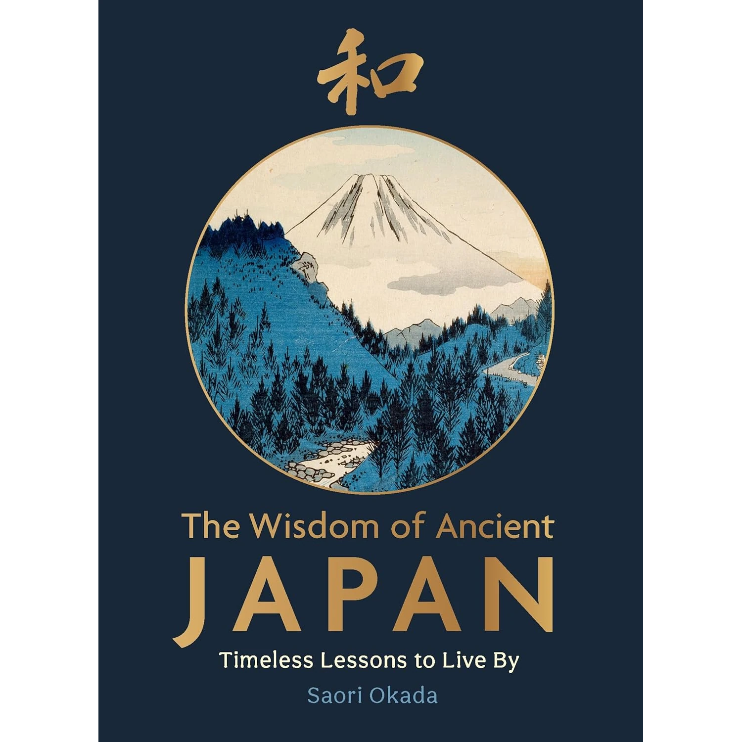 The Wisdom of Ancient Japan | Book | by Saori Okada - Lifestory