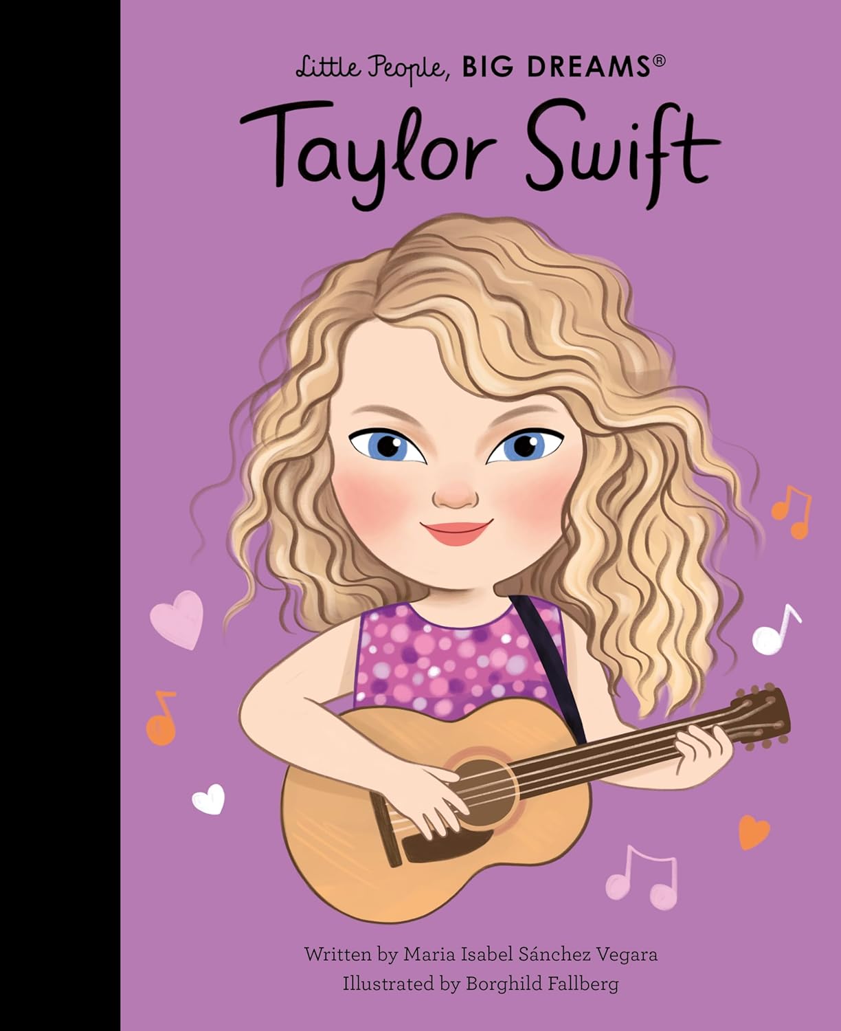 Little People, Big Dreams: Taylor Swift | Kids Book - Lifestory