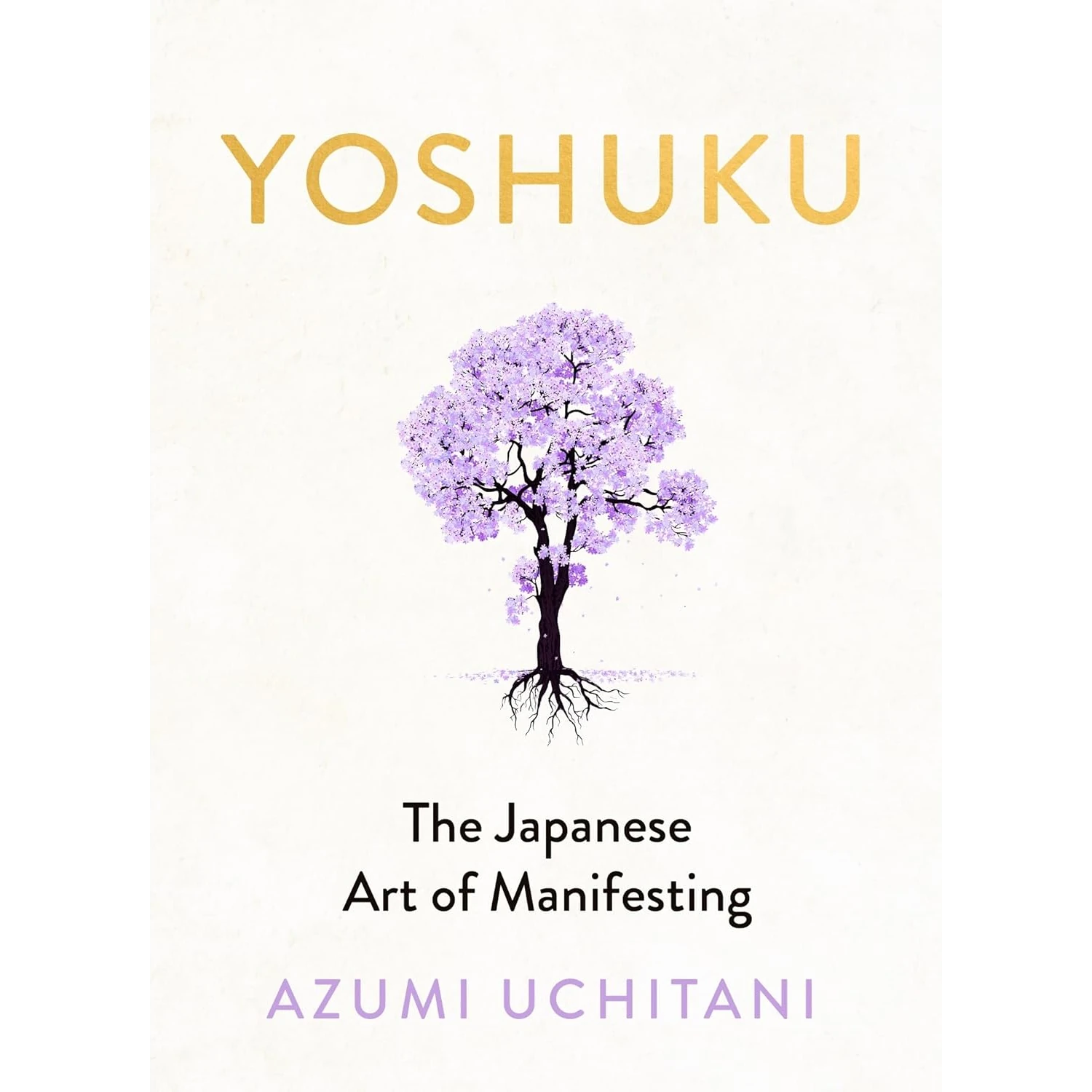 Yoshuku: The Japanese Art of Manifesting | Book - Lifestory